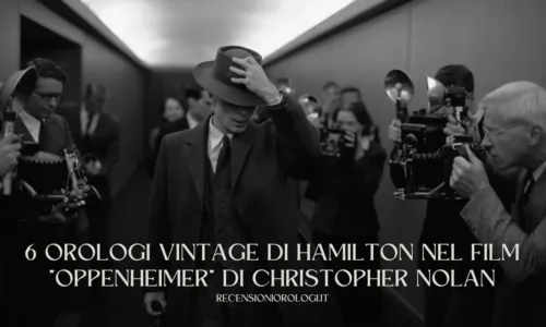 Orologi hamilton del film Oppenheimer