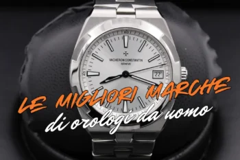 migliori marche di orologi da uomo