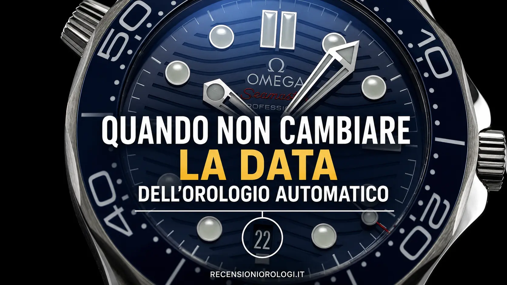 Quando non cambiare la data dell'orologio automatico